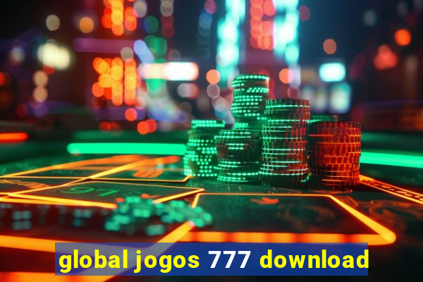 global jogos 777 download